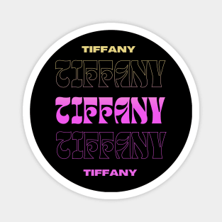 Tiffany // Typography Fan Art Design Magnet